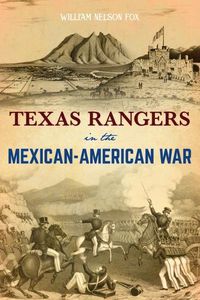 Cover image for Texas Rangers in the Mexican-American War