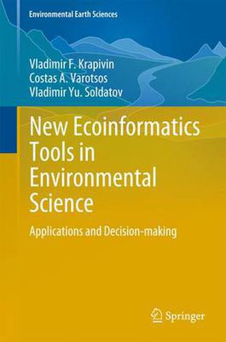 Cover image for New Ecoinformatics Tools in Environmental Science: Applications and Decision-making