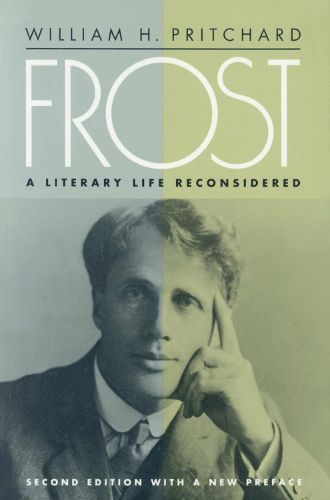 Cover image for Frost: A Literary Life Reconsidered