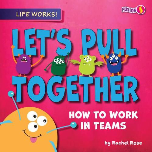 Cover image for Let's Pull Together: How to Work in Teams