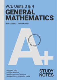 Cover image for A+ VCE Year 12 General Mathematics Study Notes