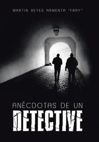 Cover image for Anecdotas de un detective