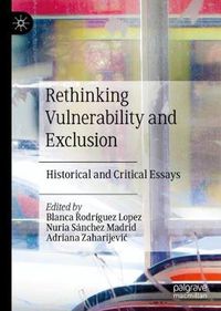 Cover image for Rethinking Vulnerability and Exclusion: Historical and Critical Essays