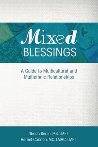 Cover image for Mixed Blessings: A Guide to Multicultural and Multiethnic Relationships