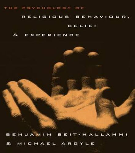 Cover image for The Psychology of Religious Behaviour, Belief and Experience