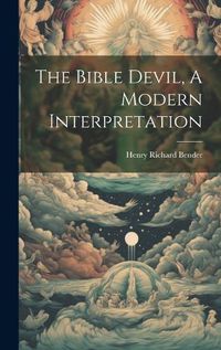 Cover image for The Bible Devil, A Modern Interpretation