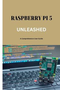 Cover image for Raspberry Pi 5 Unleashed