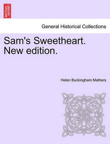 Cover image for Sam's Sweetheart. New Edition.