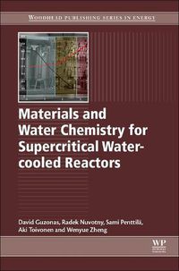 Cover image for Materials and Water Chemistry for Supercritical Water-cooled Reactors