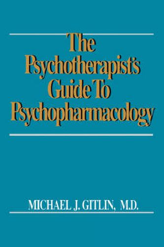 Cover image for Psychotherapist's Guide to Psychopharmacology