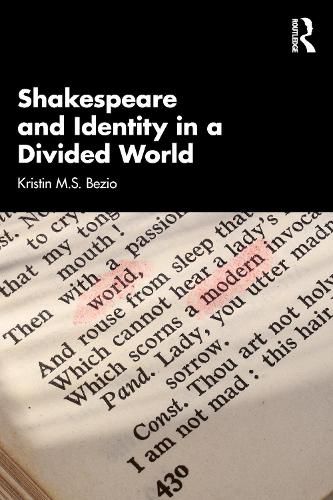 Cover image for Shakespeare and Identity in a Divided World