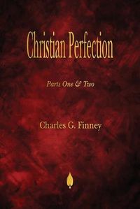 Cover image for Christian Perfection - Parts One & Two