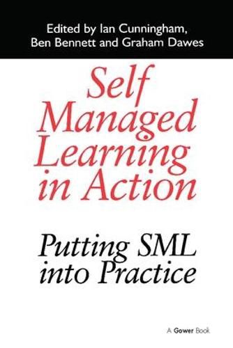 Cover image for Self Managed Learning in Action: Putting SML into Practice