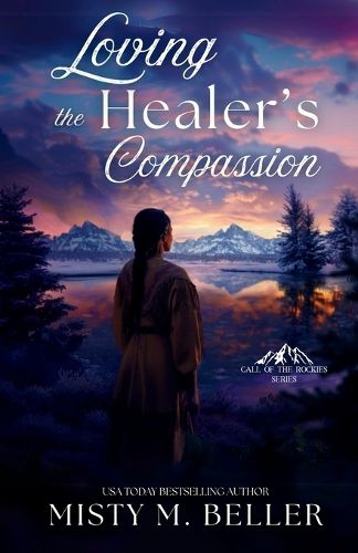Cover image for Loving the Healer's Compassion