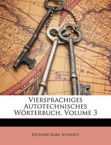 Viersprachiges Autotechnisches Wrterbuch, Volume 3