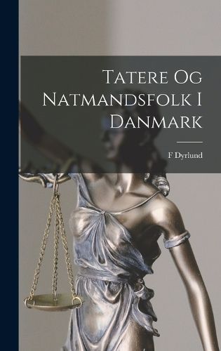 Cover image for Tatere Og Natmandsfolk I Danmark