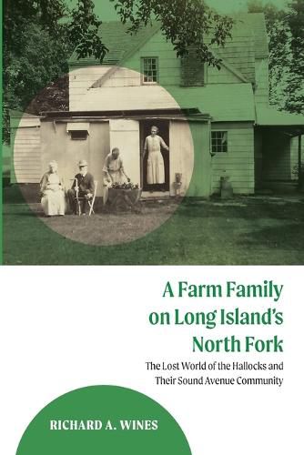 Cover image for A Farm Family on Long Island's North Fork