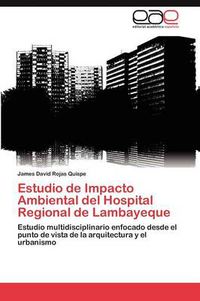 Cover image for Estudio de Impacto Ambiental del Hospital Regional de Lambayeque