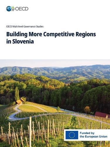 Cover image for Building More Competitive Regions in Slovenia