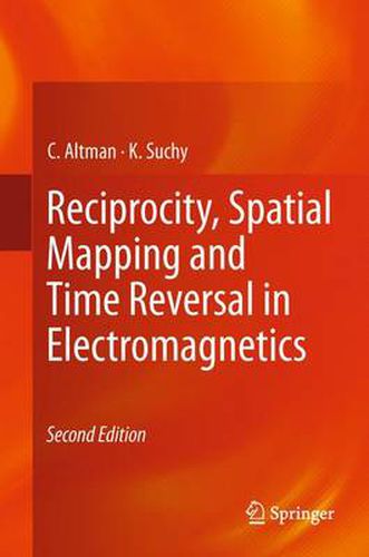 Cover image for Reciprocity, Spatial Mapping and Time Reversal in Electromagnetics