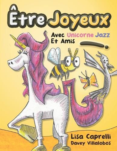 Cover image for Etre Joyeux Avec Unicorne Jazz Et Amis