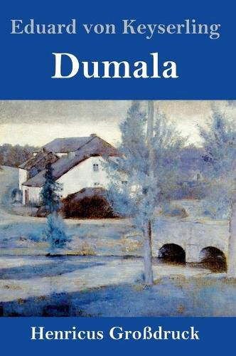 Dumala (Grossdruck)