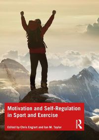 Cover image for Motivation and Self-regulation in Sport and Exercise