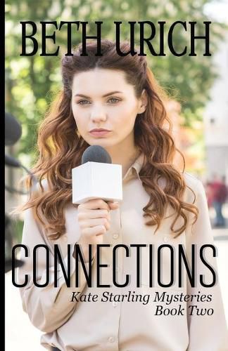 Cover image for Connections: Kate Starling Mysteries Book Two