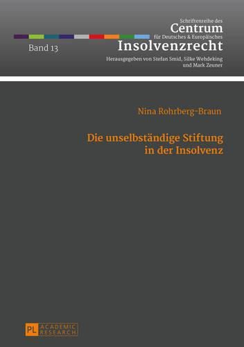 Cover image for Die Unselbstaendige Stiftung in Der Insolvenz