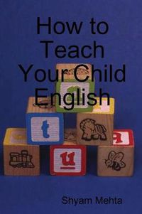 Cover image for How to Teach Your Child English