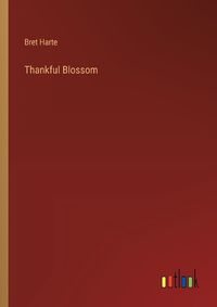 Cover image for Thankful Blossom