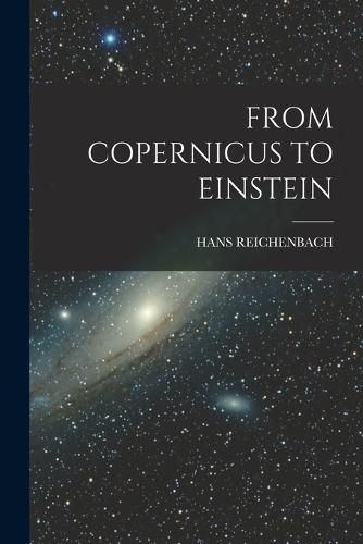 Cover image for From Copernicus to Einstein