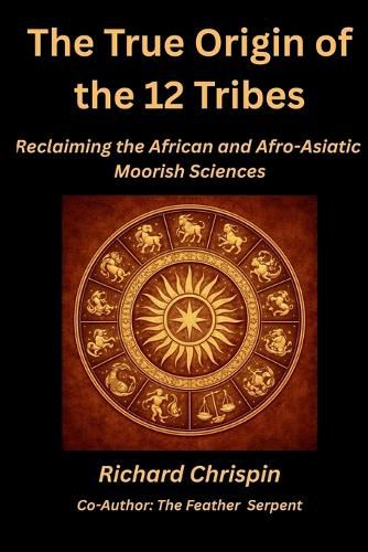 Cover image for The True Origin of the 12 Tribes