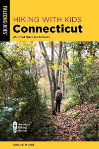 Cover image for Hiking with Kids Connecticut