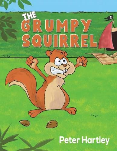 Cover image for The Grumpy Squirrel
