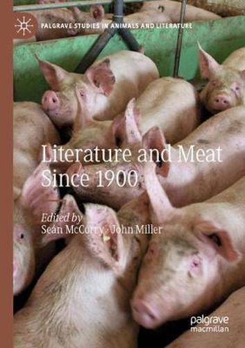 Cover image for Literature and Meat Since 1900