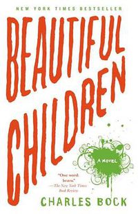 Cover image for Beautiful Children: A Novel