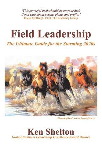 Cover image for Field Leadership: The Ultimate Guide for the Storming 2020S