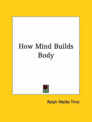 Cover image for How Mind Builds Body