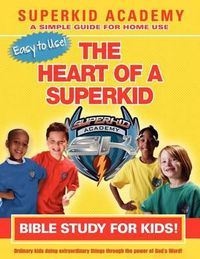 Cover image for Ska Home Bible Study for Kids - The Heart of a Superkid