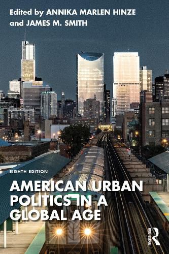 Cover image for American Urban Politics in a Global Age