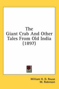 Cover image for The Giant Crab and Other Tales from Old India (1897)