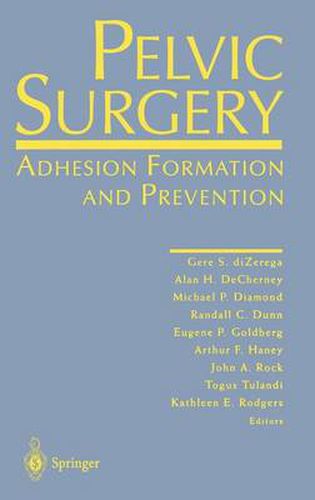 Pelvic Surgery: Adhesion Formation and Prevention
