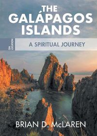Cover image for The Galapagos Islands: A Spiritual Journey