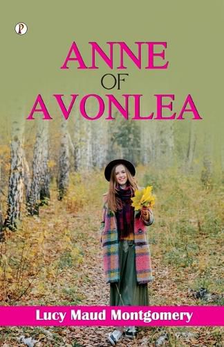 Cover image for Anne of Avonlea (Edition1st)