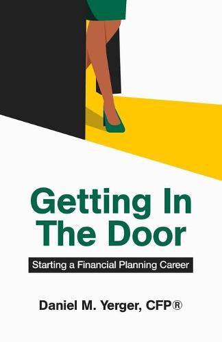 Getting In The Door: Starting a Financial Planning Career