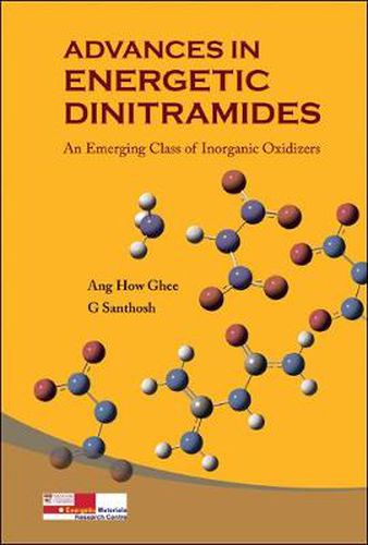 Cover image for Advances In Energetic Dinitramides: An Emerging Class Of Inorganic Oxidizers