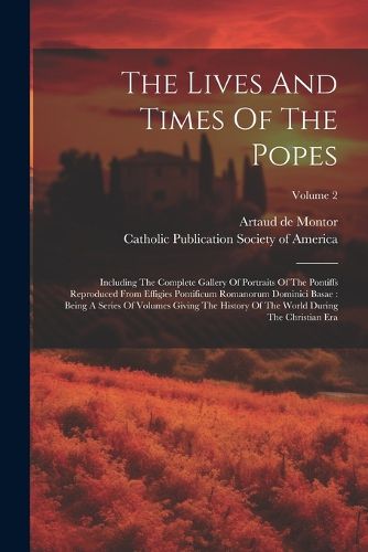 The Lives And Times Of The Popes