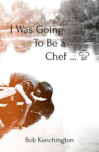 Cover image for I Was Going to be a Chef