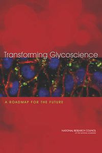 Cover image for Transforming Glycoscience: A Roadmap for the Future